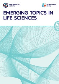 Emerging Topics in Life Sciences